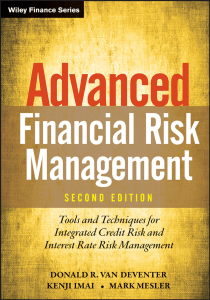 Advanced Financial Risk Management  Tools and Techniques for Integrated Credit Risk and Interest Rate Risk Management