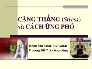 Bài giảng Tâm lý học sức khỏe  Căng thẳng (stress) và cách ứng phó 1044663