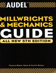 Millwrights and Mechanics Guide (Thomas Bieber Davis, Carl A. Nelson) (z-lib.org)