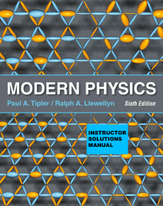 Modern Physics, 6th ed. Instructor Solutions Manual ( PDFDrive )