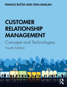 dokumen.pub customer-relationship-management-concepts-and-technologies-4nbsped-2018053860-2018055744-9781351016551-9781138498266-9781138498259