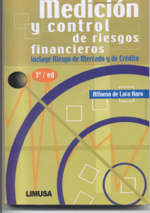 Medición y Control de Riesgos Financieros - 3ra Edición - Alfonso de Lara Haro