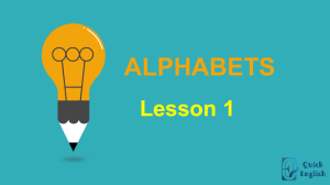 Lesson 1 ( Alphabets) 