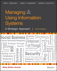 Keri E. Pearlson  Carol S. Saunders - Managing and Using Information Systems  A Strategic Approach-Wiley (2016)