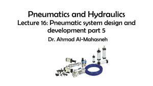lecture 16 system design dev Pneumatics and Hydraulics part5 final