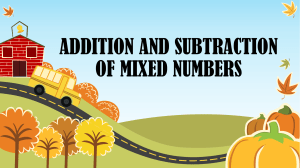 ADDITION AND SUBTRACTION OF MIXED NUMBERS