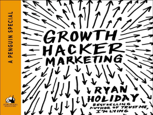 Growth Hacker Marketing A Primer on the