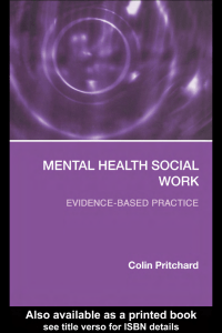 C. Pritchard - Practising Mental Health Social Work (Social Work Skills) (2006)