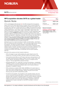 Nomura Securities Co. Ltd. Research Division Quick Note - SATS (SATS SP) (Buy) - WFS acquisition elevates SATS as a global leader 28 Sep 2022