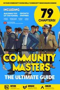 Community Masters: The Ultimate Guide to Building Communities