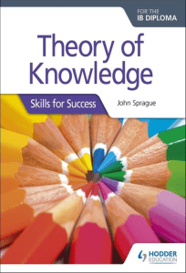 Theory Of Knowledge - Skills for Success - Hodder 2017