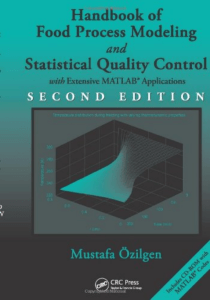 Handbook of Food Process Modeling and Statistical Quality Control with Extensive MATLAB Applications ( PDFDrive )
