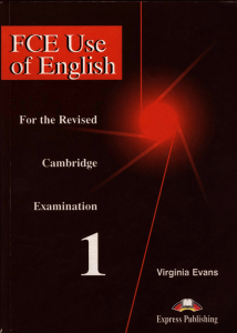 Evans, V. FCE Use Of English 1 SB