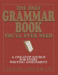 The Only Grammar Book You'll Ever need