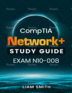 COMPTIA-NETWORK+STUDY-GUIDE-EXAM-N10-008-Smith-Liam bibis.ir