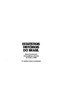 Volume 3 Estatisticas historicas do Brasil series economicas demograficas e sociais de 1550 a 1988