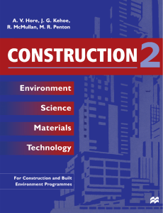 Construction 2 Environment Science Materials Technology by A. V. Hore, J. G. Kehoe, R. McMullan, M. R. Penton (auth.) (z-lib.org)