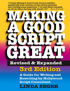 Making a Good Script Great A Guide for Writing  Rewriting