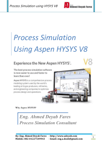 Process Simulation using HYSYS V8 Proces