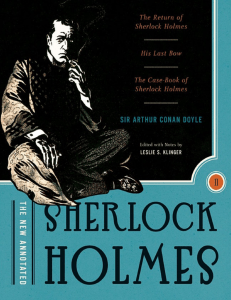The New Annotated Sherlock Holmes, Vol. 2  The Complete Short Stories  The Return of Sherlock Holmes, His Last Bow and the Case-Book of Sherlock Holmes ( PDFDrive )