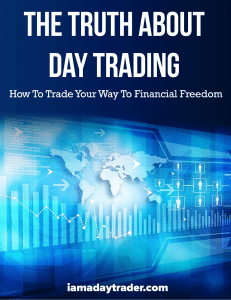 The Truth About Day Trading