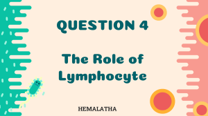 4. ROLE OF LYMPHOCYTE