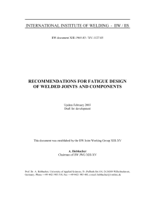RECOMMENDATIONS FOR FATIGUE DESIGN OF WELDED JOINTS AND COMPONENTS 2003 A. Hobbacher 141s