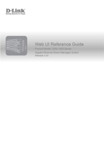 DGS-1250-SERIES REVA WEB UI REFERENCE GUIDE v2.03 WW