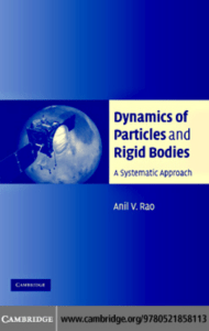 Anil Rao - Dynamics of Particles and Rigid Bodies  A Systematic Approach (2005) - libgen.li