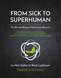 From Sick to Superhuman: Biological Optimization Blueprint