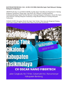KONTRAKTOR BESAR, CALL +62 852-1533-9500, Pabrik Bio Septic Tank Melayani Cikalong Kabupaten Tasikmalaya