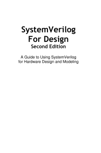 SystemVerilog for Design Second Edition  A Guide to Using SystemVerilog for Hardware Design and Modeling ( PDFDrive )