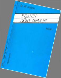 Ali Şeriati - İnsanın Dört Zindanı ierdogann