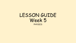 Year 9 Transferring-Energy Lesson Guide - Week 5