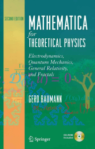 Mathematica for Theoretical Physics Volu