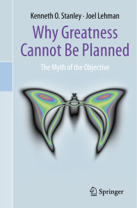 Kenneth-O.-Stanley-Joel-Lehman-auth.-Why-Greatness-Cannot-Be-Planned -The-Myth-of-the-Objective-Springer-International-Publishing-20157