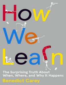 How We Learn - Benedict Carey