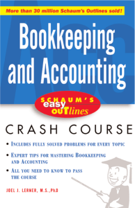 (Schaum's course outlines.  Schaum's easy outlines.) Fulks, Daniel L. Lerner, Joel J. Staton, Michael K - Bookkeeping and accounting  based on Schaum's outline of theory and problems of bookkeeping an