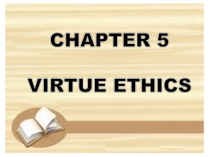 Chapter 5. VIRTUE ETHICS