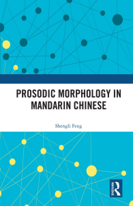 Prosodic Morphology in Mandarin Chinese