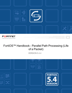 FortiOS Parallel Path Processing Handbook