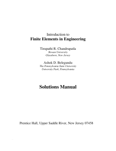 Chandrupatla Solution manual - Introduction to Finite Elements