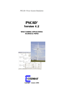 PSCAD Wind Turbine Applications: Technical Paper