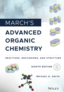 John Wiley and Sons Smith, Michael B - March's Advanced Organic Chemistry  Reactions, Mechanisms, and Structure