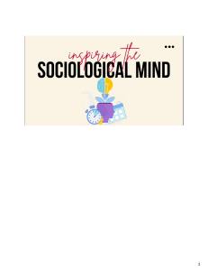 Week 1b - Inspiring the sociological mind - extra notes copy (2)