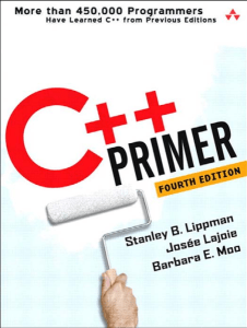 C++ Primer, 4e Stanley Lippman, Josée Lajoie, Barbara Moo