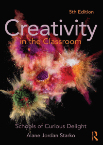 Creativity in the Classroom Schools of Curious Delight by Alane Jordan Starko (z-lib.org)
