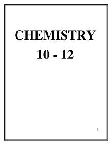 CHEMISTRY 10 TO 12 NOTES FOR GRADES 10 T