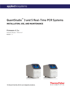 QuantStudio™ 3 and 5 Real-Time PCR Systems