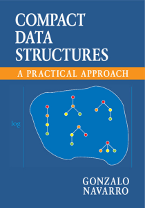 Compact Data Structures A Practical Approach, 1e Gonzalo Navarro